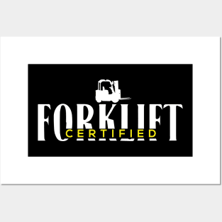 Forklift Certified Posters and Art